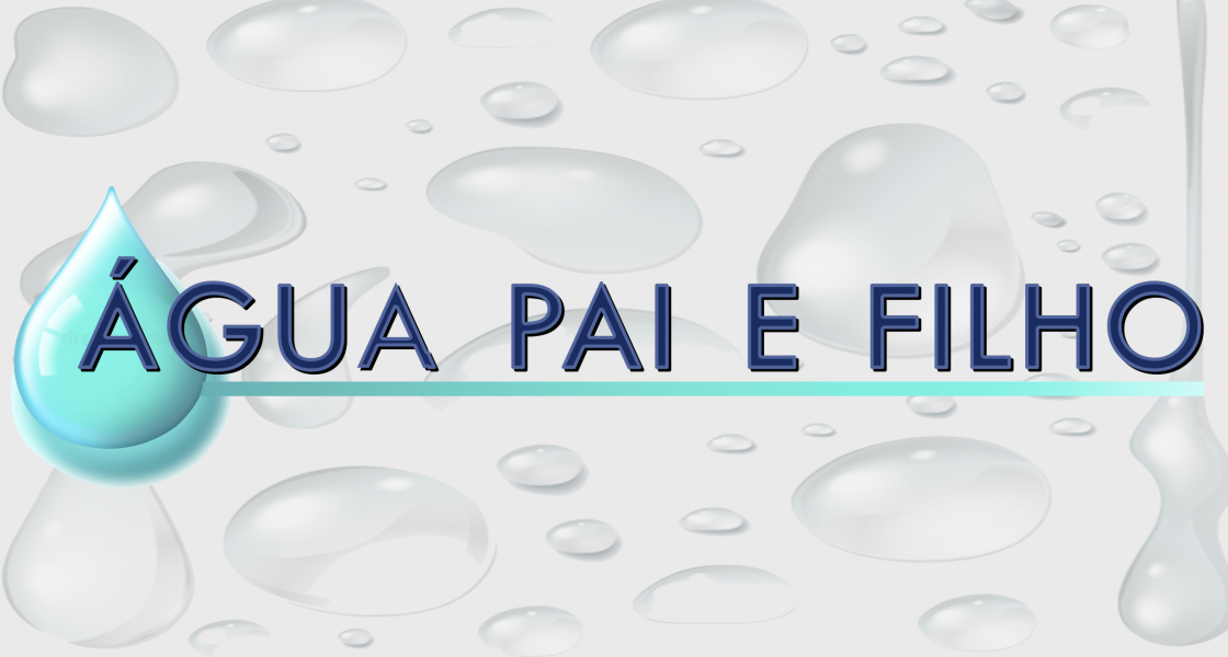 Agua Pai e Filho - São Paulo - SP