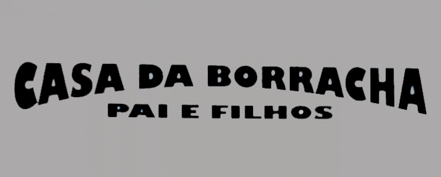 Casa da Borracha Pai e Filhos